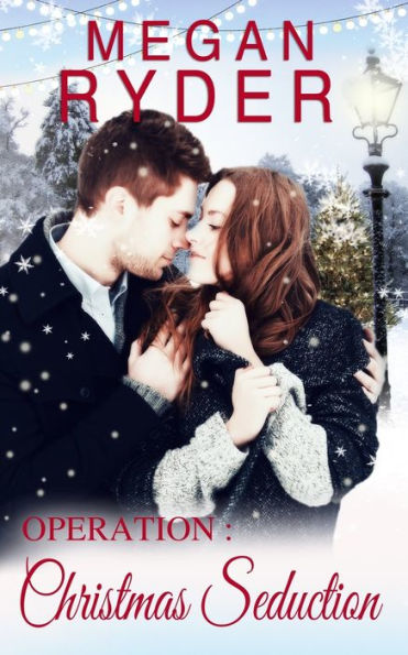 Operation : Christmas Seduction