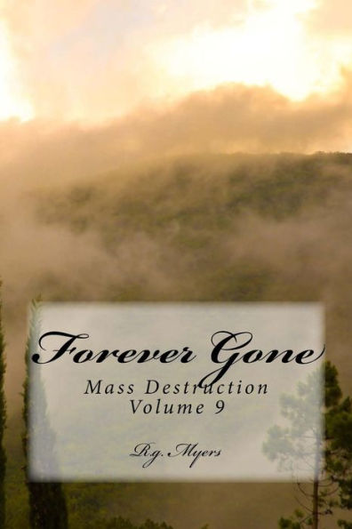 Forever Gone (Mass Destruction)
