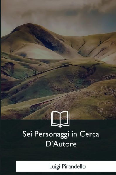 Sei Personaggi In Cerca D'Autore