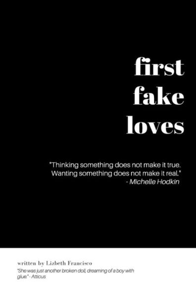 First Fake Loves
