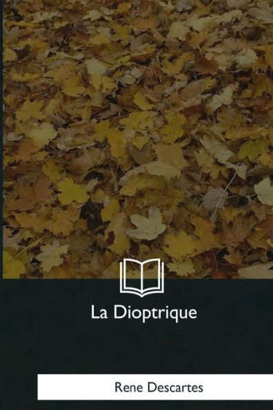 La Dioptrique (French Edition)