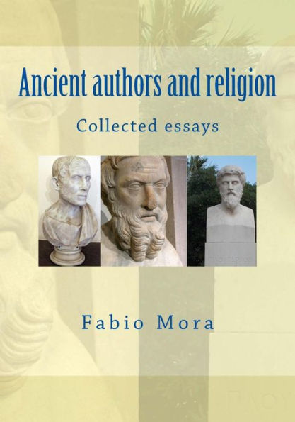 Autores antiguos y religión: ensayos recopilados (Sintesi e ricerche storico-religiose)
