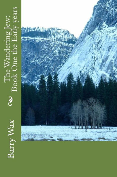 The Wandering Jew : Book One The Early Years