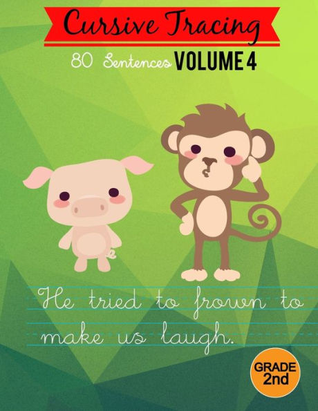 Cursive Tracing Workbooks : Grade 2 : 80 Sentences Volume 4