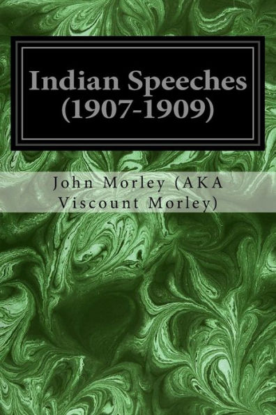 Indian Speeches (1907-1909) - 9781979926119