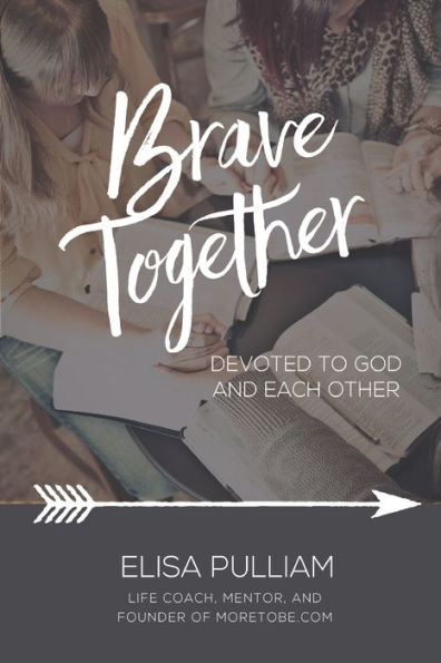 Brave Together: A Conversation Starter for Cultivating Biblical Mentoring Relationships
