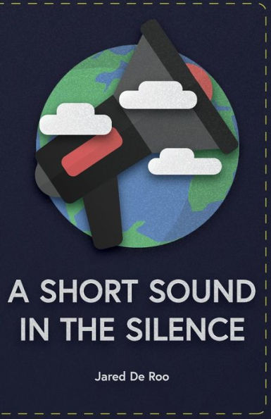 A Short Sound in the Silence: An Eco-Critical Anthology