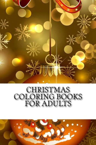 Christmas Coloring Books For Adults:: 2017 Christmas, Christian Theme for Relaxation