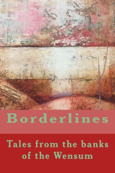 Borderlines: and other stories