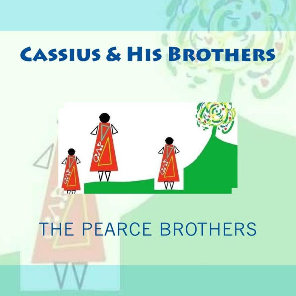 Cassius & His Brothers (The Cash and Co Show)