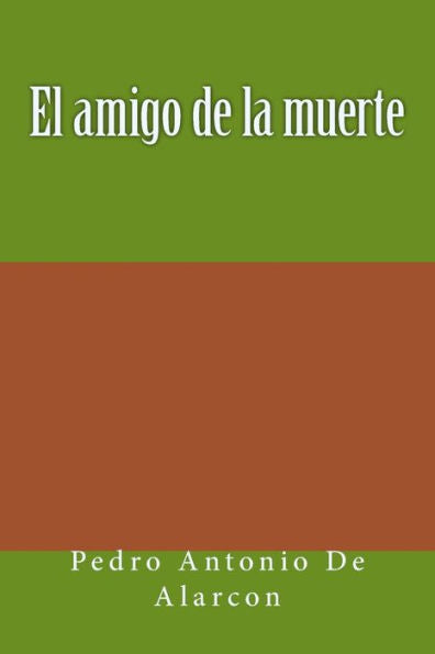 El amigo de la muerte (Spanish Edition) - 9781979997102
