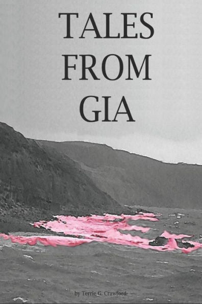 Tales From Gia