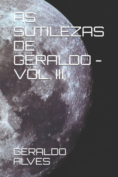 AS SUTILEZAS DE GERALDO - VOL. III (Edición portuguesa)