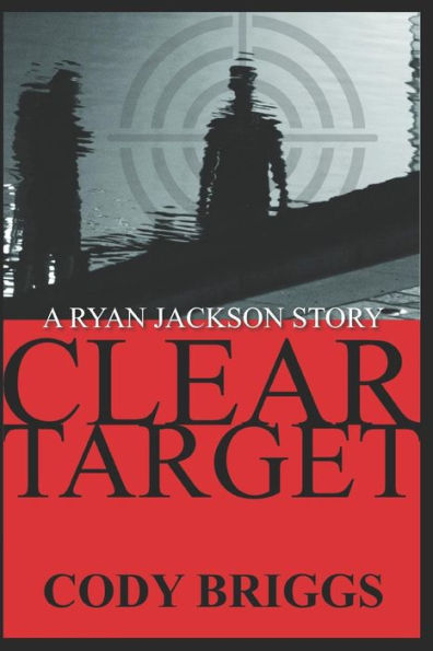 Clear Target (A Ryan Jackson Story)