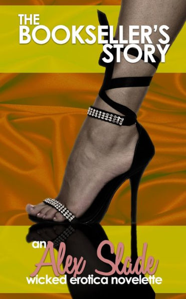 The Bookseller's Story : An Alex Slade Novelette