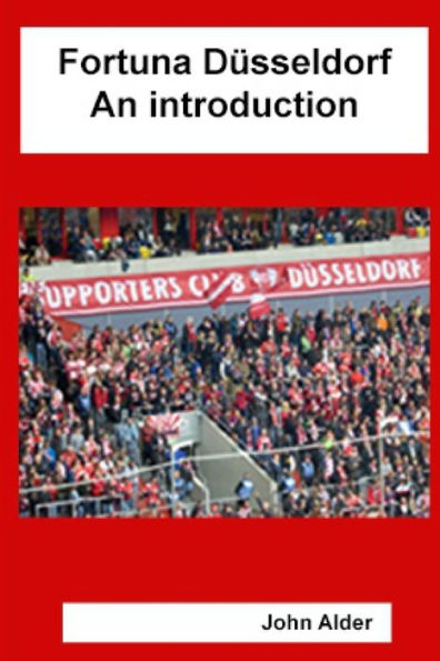 Fortuna D?sseldorf: an introduction