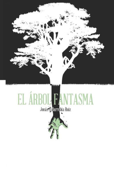 El arbol fantasma (Spanish Edition)