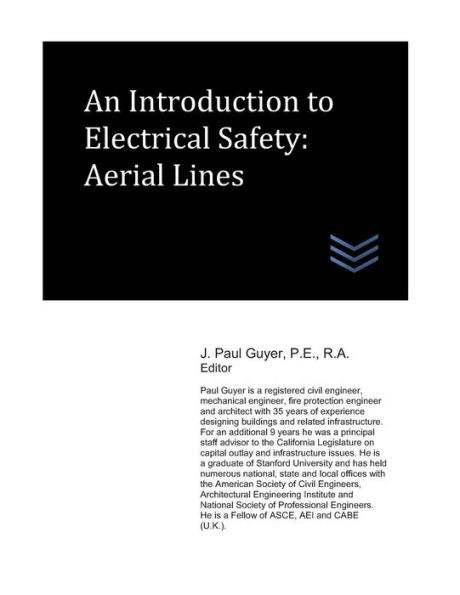 An Introduction to Electrical Safety: Aerial Lines (Electric Power Generation and Distribution)