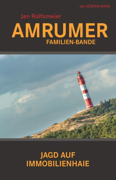 Amrumer Familien-Bande: Hark Petersens erster Fall (Amrum-Krimis) (Edición alemana)