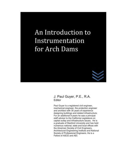 An Introduction to Instrumentation for Arch Dams (Dams and Hydroelectric Power Plants)