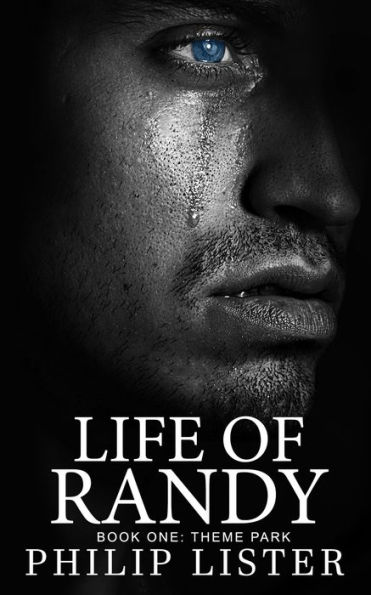 Life Of Randy (Book One : Theme Park)