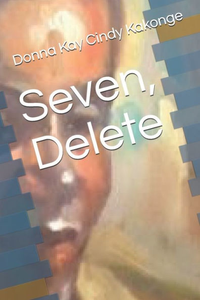 Seven, Delete - 9781980587309