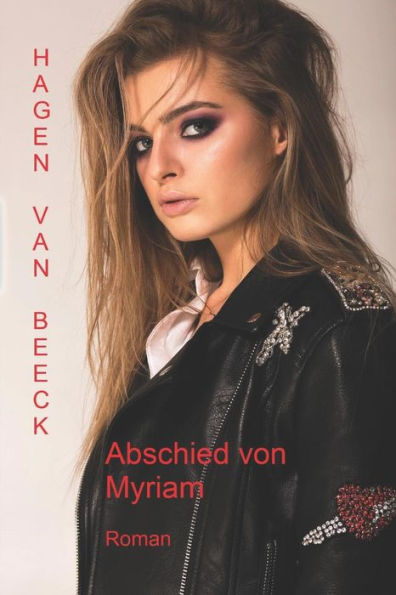Abschied von Myriam: Roman (Edición alemana)