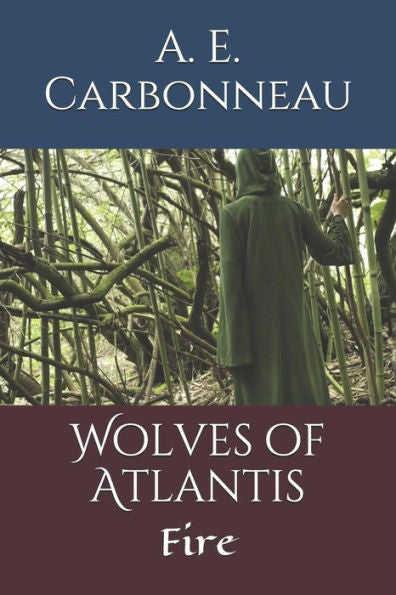 Wolves Of Atlantis : Fire