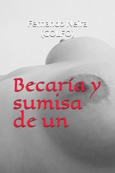 Becaria y sumisa de un abogado maduro (Spanish Edition)