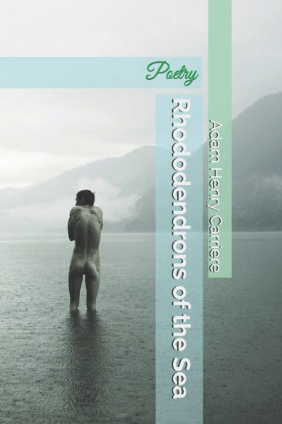 Rhododendrons Of The Sea