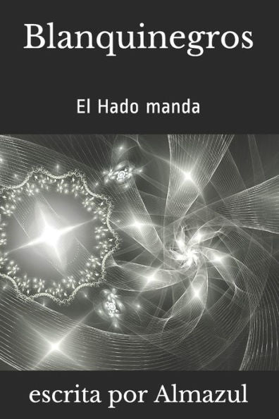 Blanquinegros: El Hado manda (Edición Española)