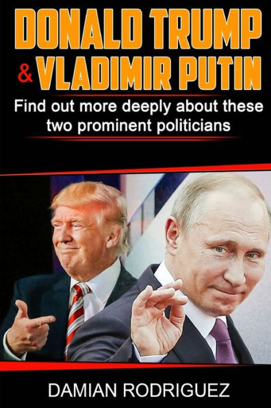 DONALD TRUMP & VLADIMIR PUTIN