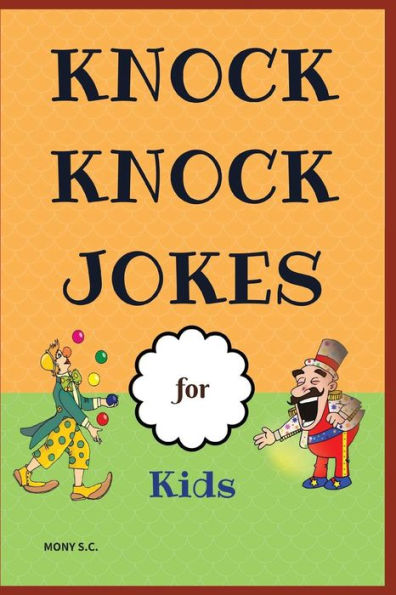 Knock Knock Jokes for Kids: Who's There? ;Funny Jokes; Highlight of Knock Knock Ever