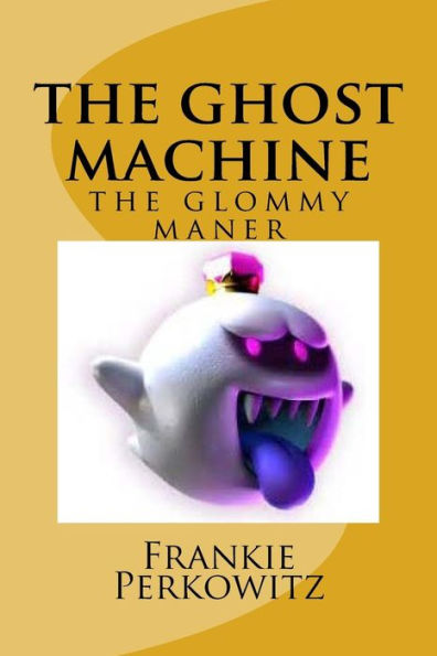 The Ghost Mashine : The Glommy Maner