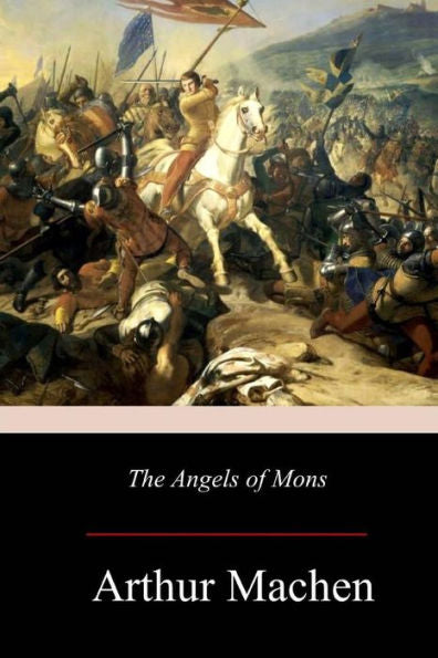 The Angels Of Mons - 9781981118335