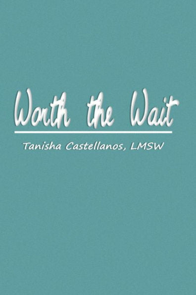 Worth The Wait - 9781981123780