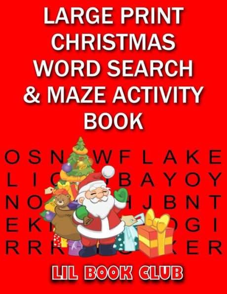 Large Print Christmas Word Search & Maze Activity Book: Homeschool Activity Book for Kids (Christmas Activity Books)