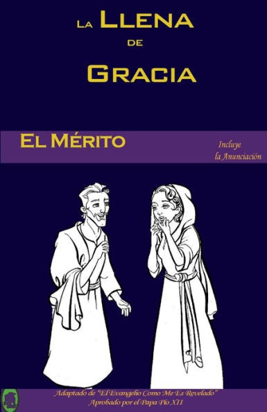 El Mérito (La Llena de Gracia) (Spanish Edition) - 9781981161164