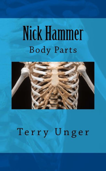 Nick Hammer : Body Parts