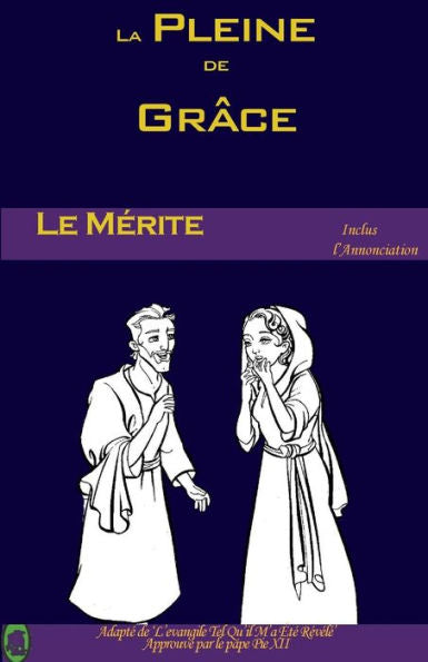 Le Mérite (La Pleine de Grâce) (French Edition) - 9781981165100