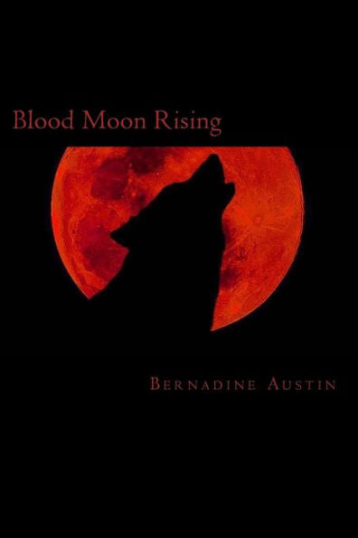 Blood Moon Rising