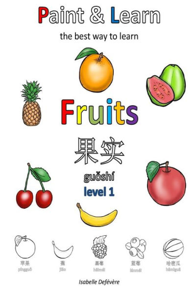 Paint & Learn : Fruits (Chinese) (Level 1)
