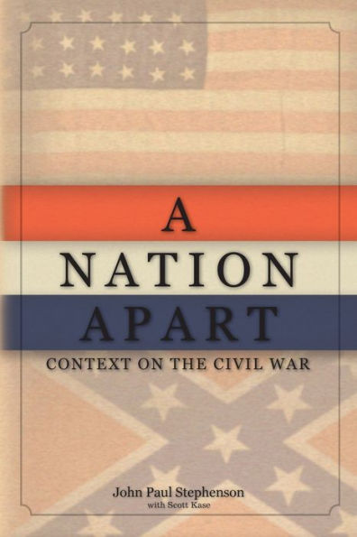 A Nation Apart: Context on the Civil War