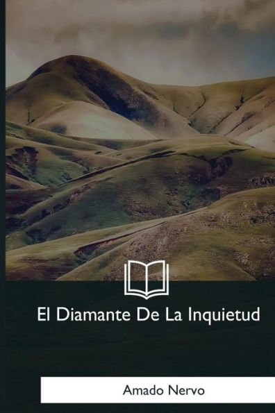 El Diamante De La Inquietud (Spanish Edition) - 9781981196159