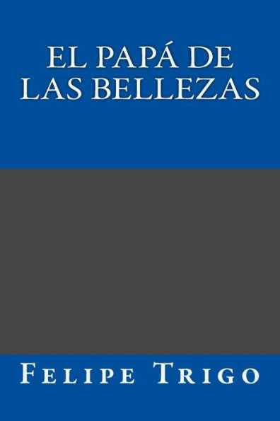 El papa de las bellezas (Spanish Edition) - 9781981198481
