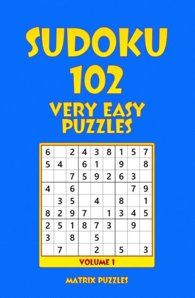 Sudoku : 102 Very Easy Puzzles