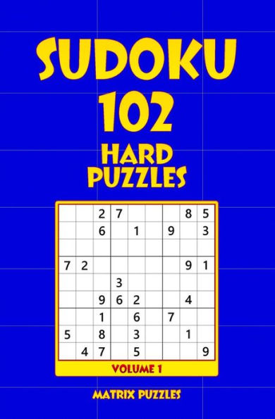 Sudoku : 102 Hard Puzzles