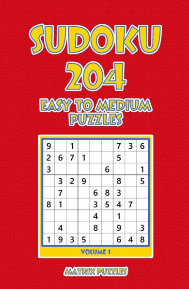 Sudoku : 204 Easy To Medium Puzzles