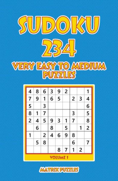 Sudoku : 234 Very Easy To Medium Puzzles