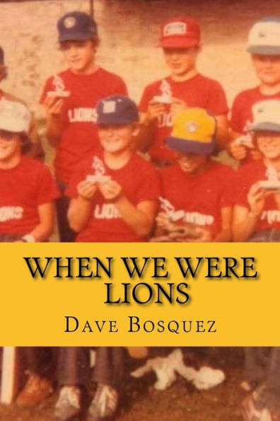 When We Were Lions